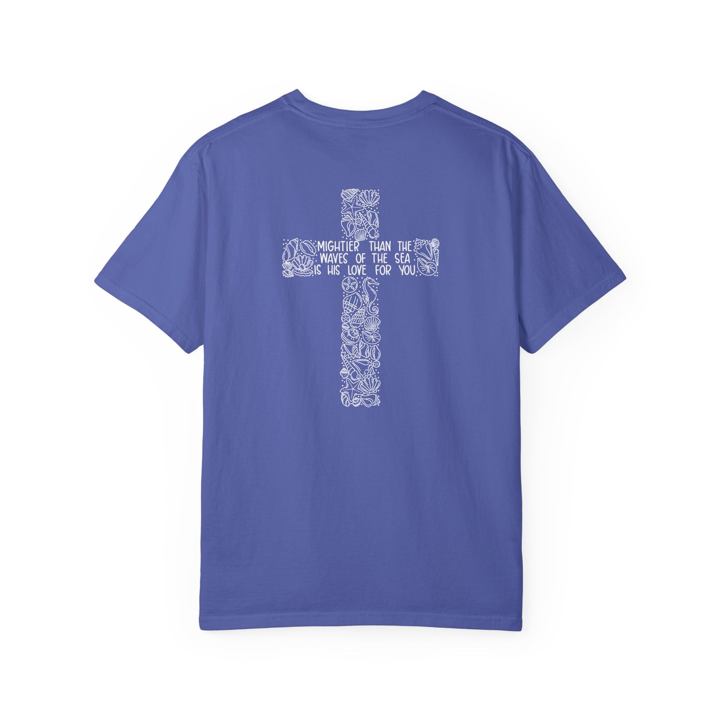Mightier than the Waves Comfort Tee