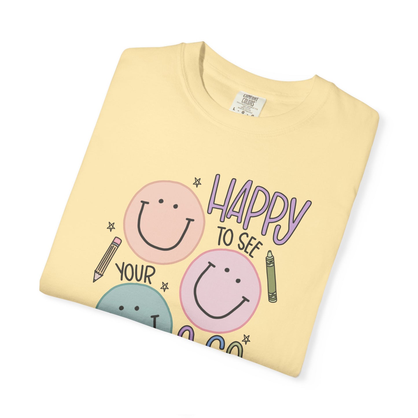 Happy to see your Face Shirt, Teacher Mood T-shirt - Teacher Shirt, Teaching Vibes Unisex T-Shirt, Cute Tee for Teachers, Back to School Gift, Fun Kids Apparel, Educational Theme Shirt
