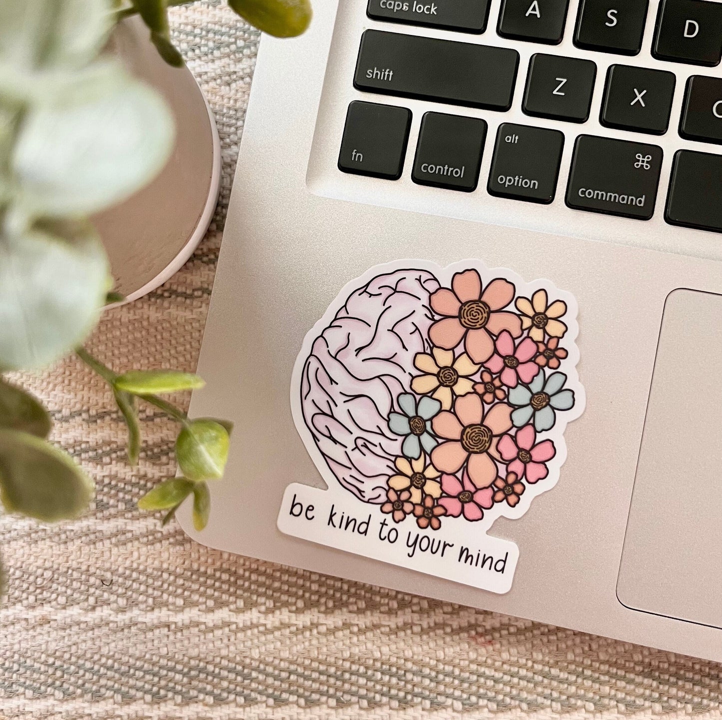 Be Kind to your Mind Sticker