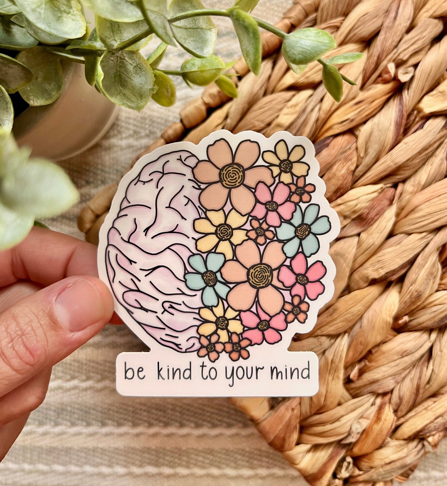 Be Kind to your Mind Sticker