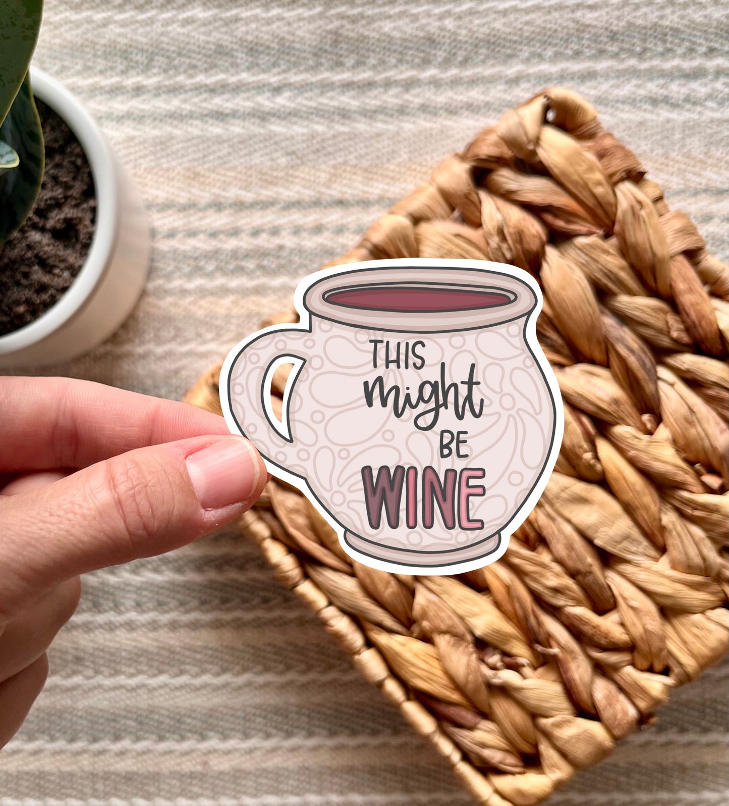 This Might Be Wine Coffee Sticker
