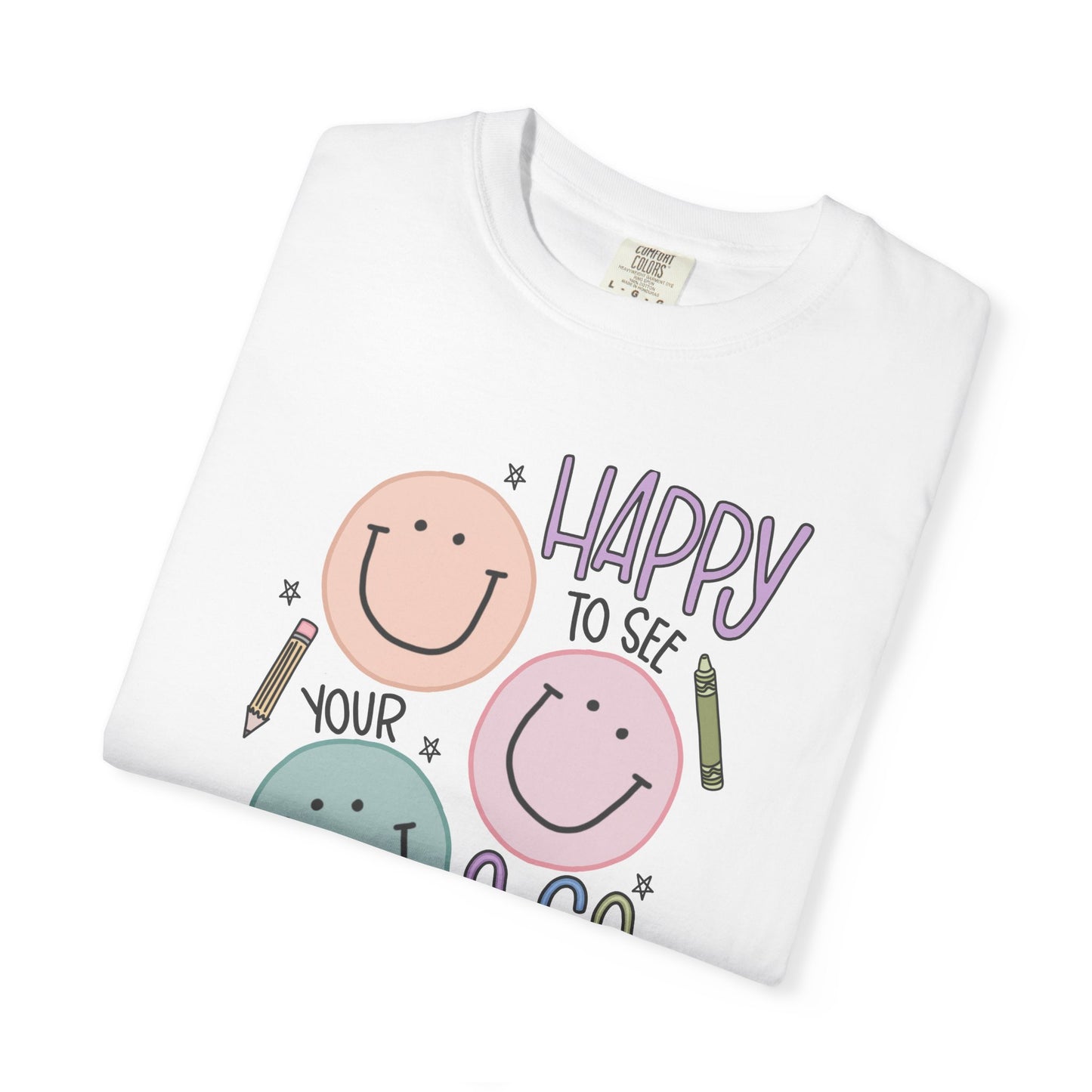 Happy to see your Face Shirt, Teacher Mood T-shirt - Teacher Shirt, Teaching Vibes Unisex T-Shirt, Cute Tee for Teachers, Back to School Gift, Fun Kids Apparel, Educational Theme Shirt