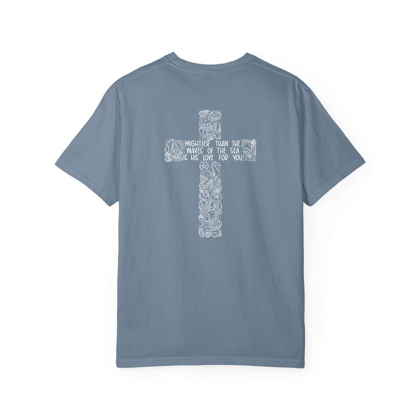 Mightier than the Waves Comfort Tee