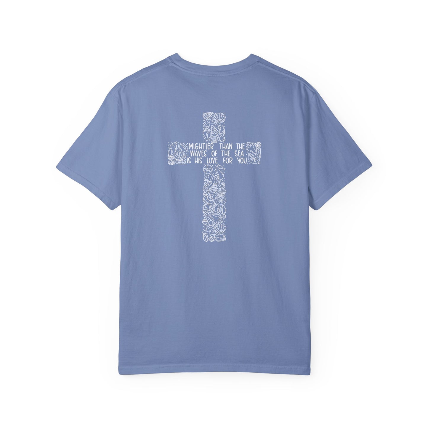 Mightier than the Waves Comfort Tee