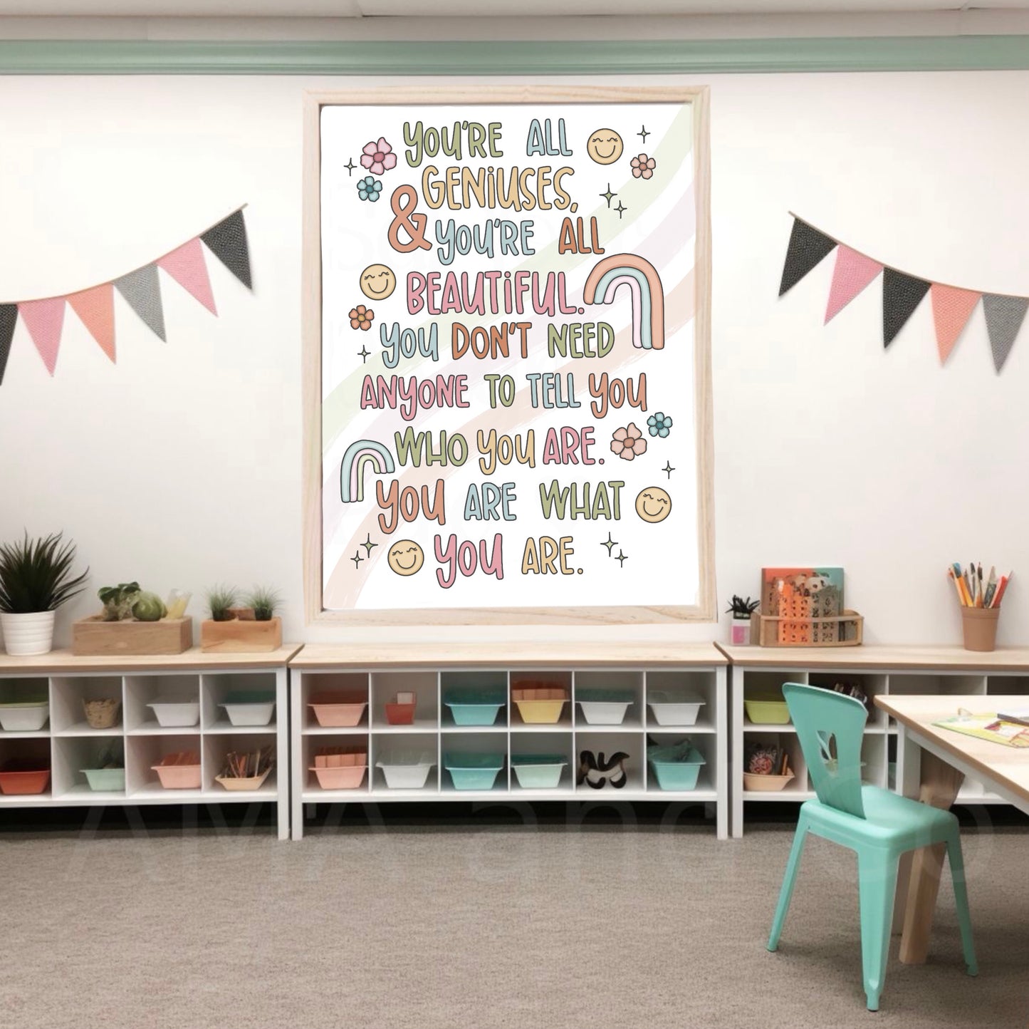 You’re All Geniuses Classroom Print