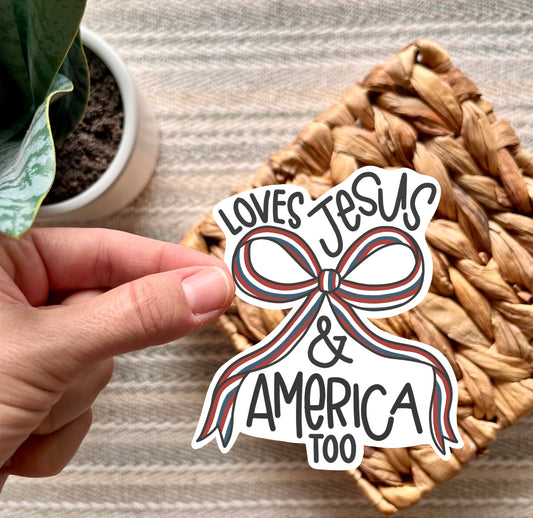 Loves Jesus & America Too Sticker