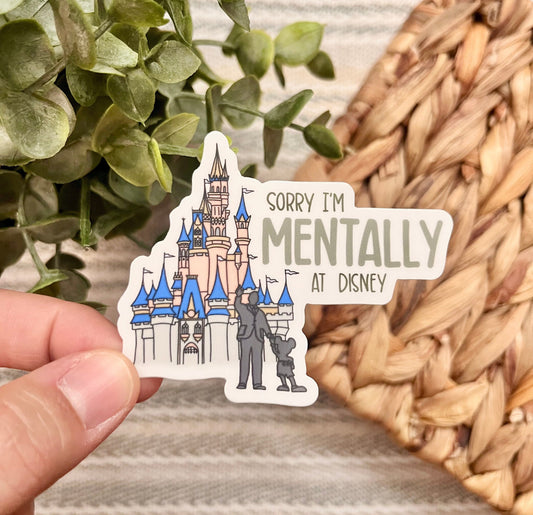 Mentally at Disney Sticker