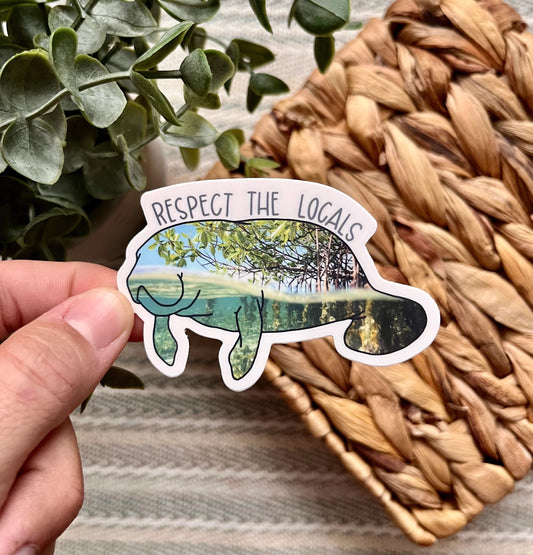 Respect the Local Manatee Sticker