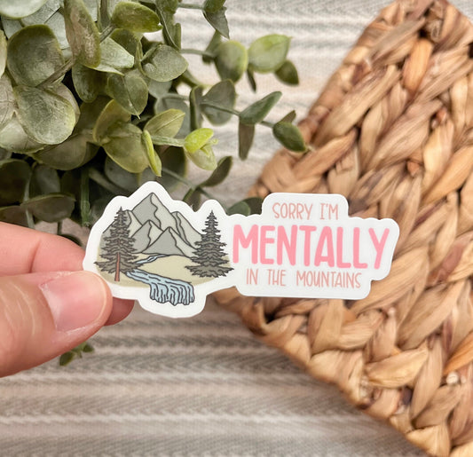 Mentally in the Mountains Sticker