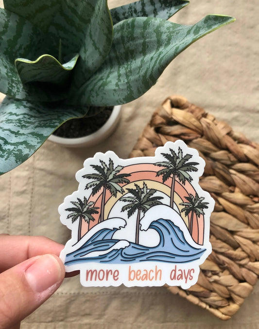 More Beach Days Sticker