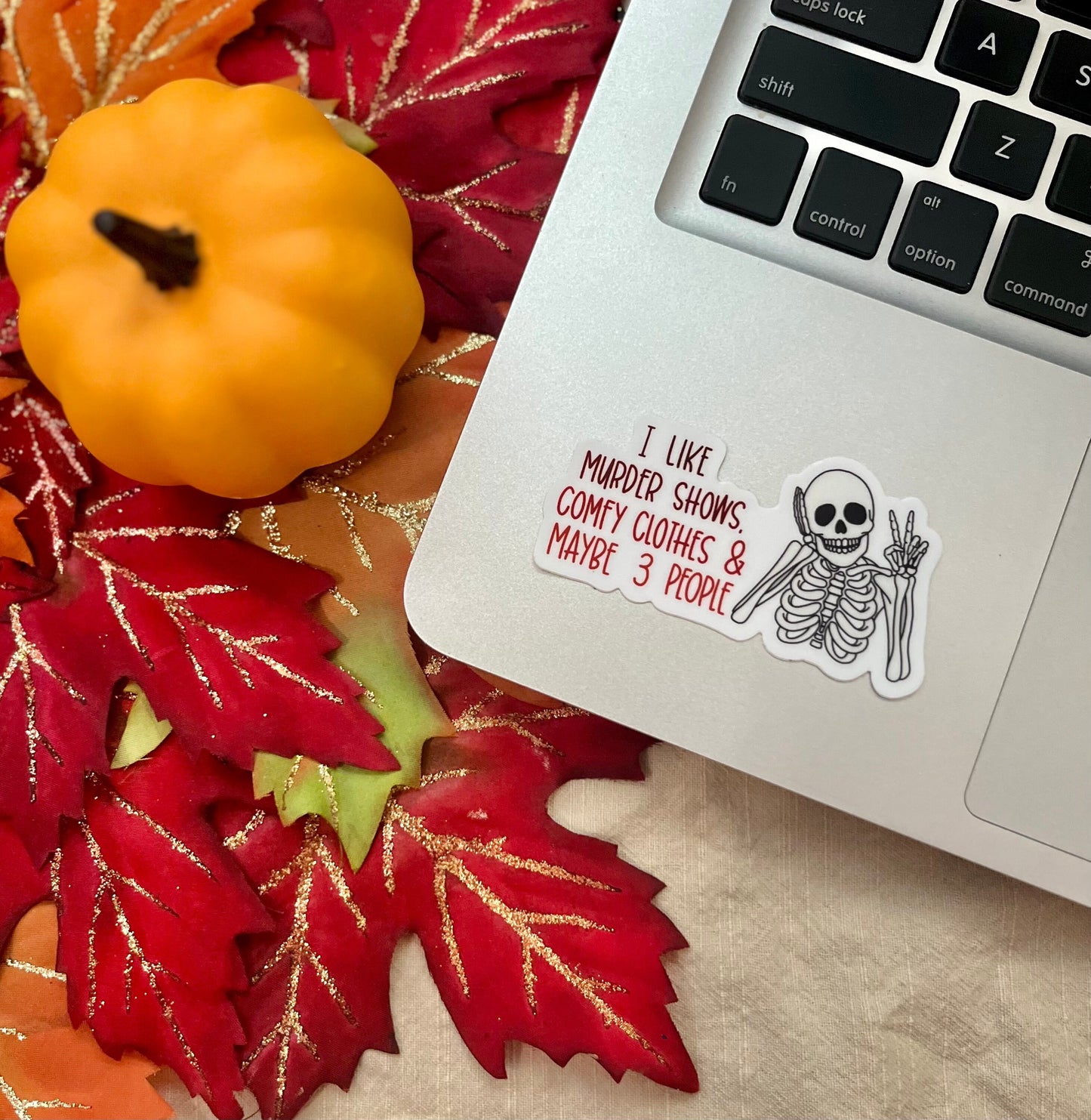 I like Murder Shows, Comfy Clothes and 3 People Sticker